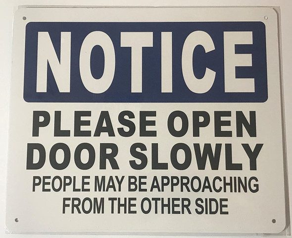 Please open door slowly