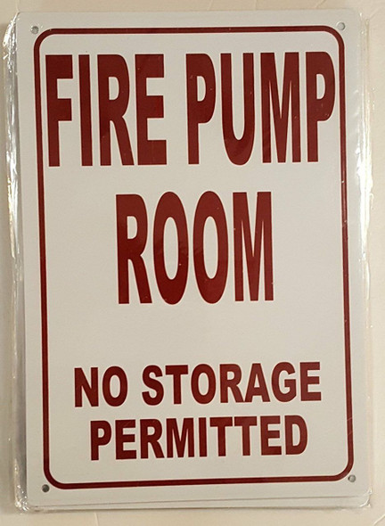 FIRE PUMP ROOM NO STORAGE PERMITTED  Signage