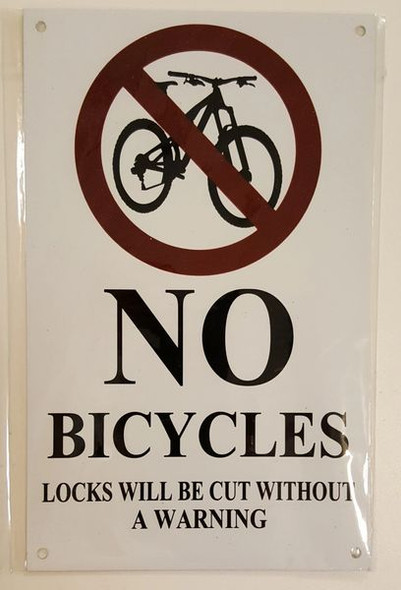NO Bicycles! Locks Will BE Cut Without A Warning