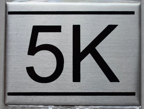 APARTMENT NUMBER SIGN - 5K    Sign