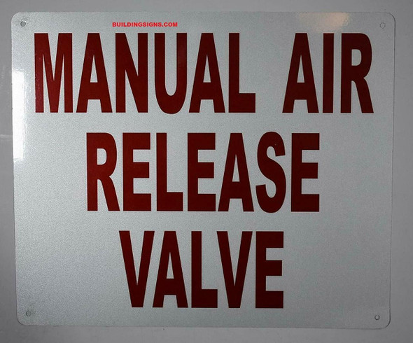 Manual AIR Release Valve Sign, Engineer Grade Reflective  Sign