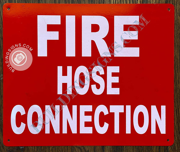 FIRE Hose Connection  SIGNAGE