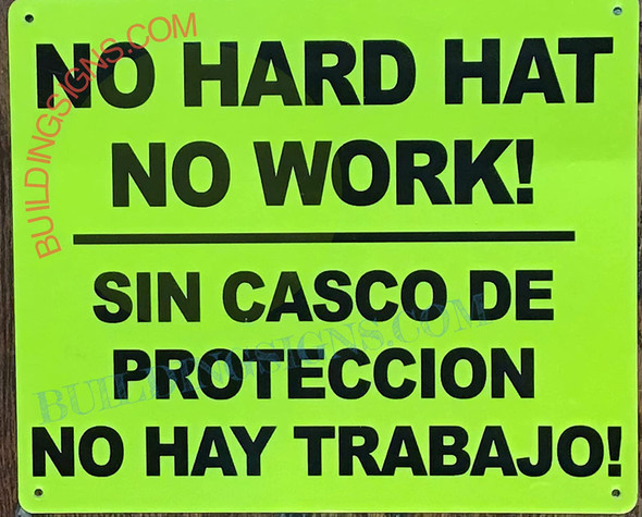 NO HARD HAT NO WORK ENGLISH / SPANISH SIGN