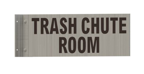 Trash Chute Room Sign -Two-Sided/Double Sided Projecting, Corridor and Hallway Sign