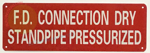 FD CONNECTION DRY STANDPIPE PRESSURIZED SIGNAGE