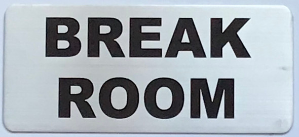 BREAK ROOM SIGN