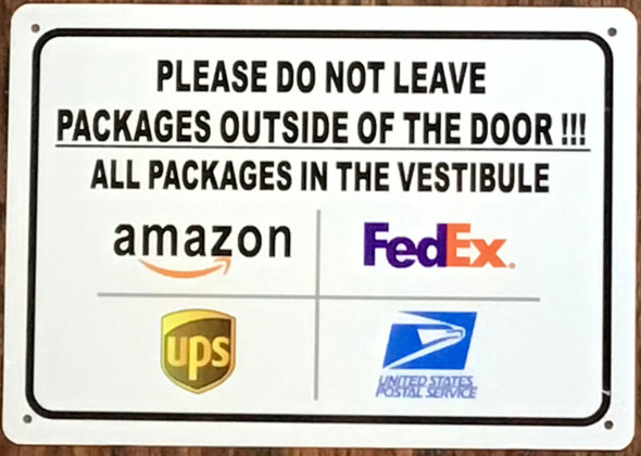 PLEASE DO NOT LEAVE PACKAGE OUTSIDE OF THE DOOR signage