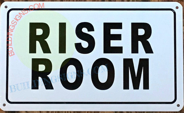 SIGN RISER ROOM