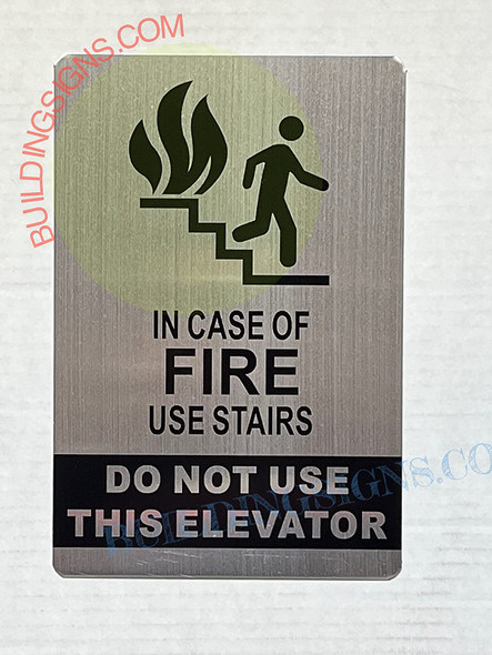 In CASE of FIRE USE Stairs Signage