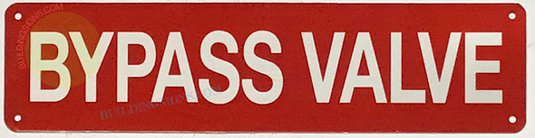 BYPASS VALVE Signage