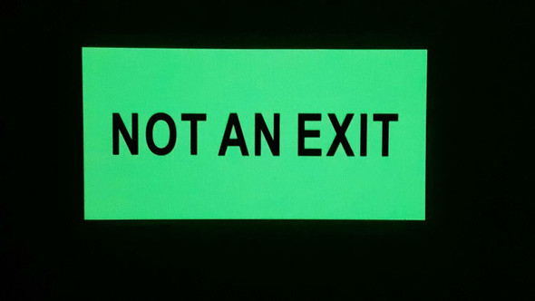 NOT an EXIT  Signage