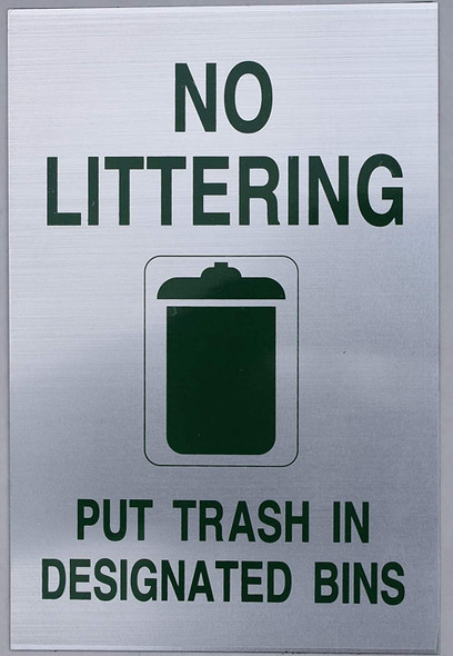 NO LITTERING  Signage ,  6X9,Double