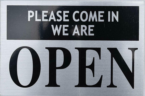 Please Come in WE are Open