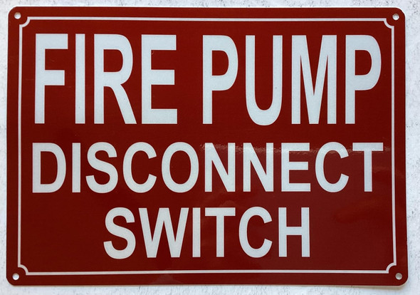 FIRE PUMP MAIN DISCONNECT SWITCH SIGN