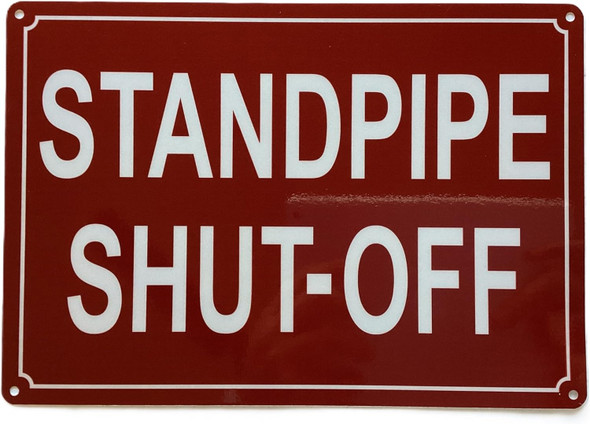 STANDPIPE SHUT OFF SIGN