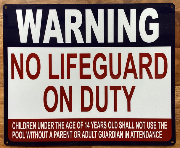 WARNING NO LIFEGUARD ON DUTY SIGN SIGN