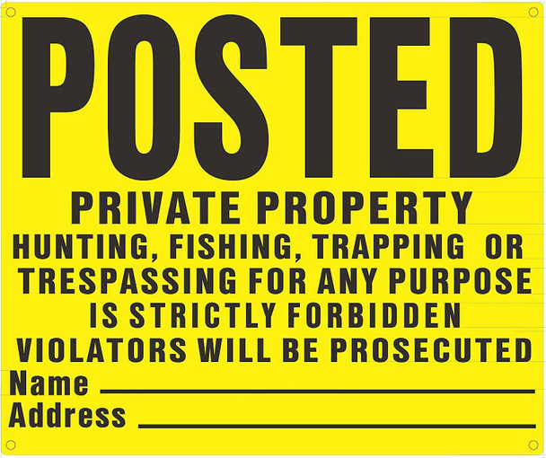 Posted Private Property No Hunting Fishing Trapping Sign