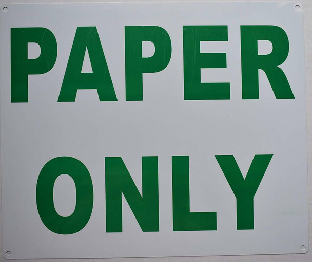 Paper ONLY Sign