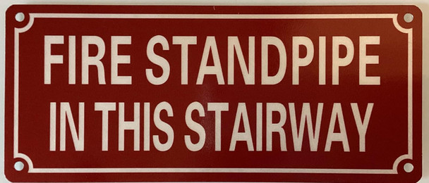 FIRE STANDPIPE IN THIS STAIRWAY SIGN