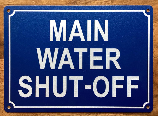 MAIN WATER SHUT-OFF SIGN