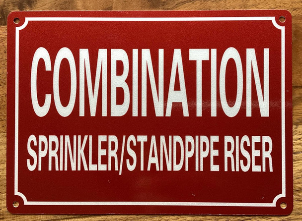 COMBINATION SPRINKLER AND STANDPIPE RISER SIGN