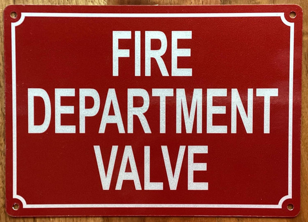 FIRE DEPARTMENT VALVE SIGN