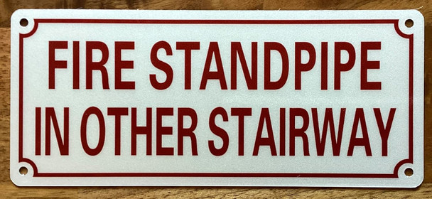FIRE STANDPIPE IN OTHER STAIRWAY SIGN