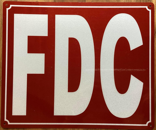 FDC SIGN/FIRE DEPARTENT CONNECTION SIGN REFLECTIVE ALUMINUM SIGN
