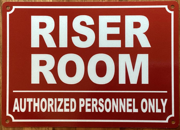 RISER ROOM SIGN