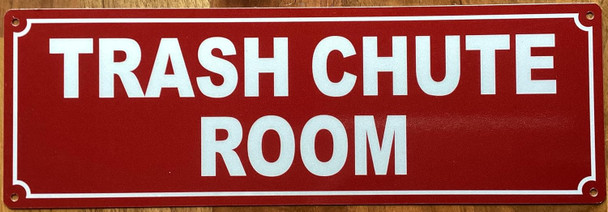 TRASH CHUTE ROOM SIGN