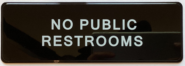 NO PUBLIC RESTROOM Restaurant Sign