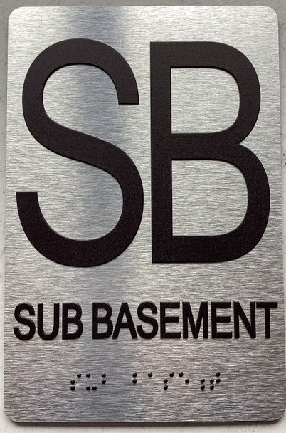 FLOOR SB SUB BASEMENT  Sign