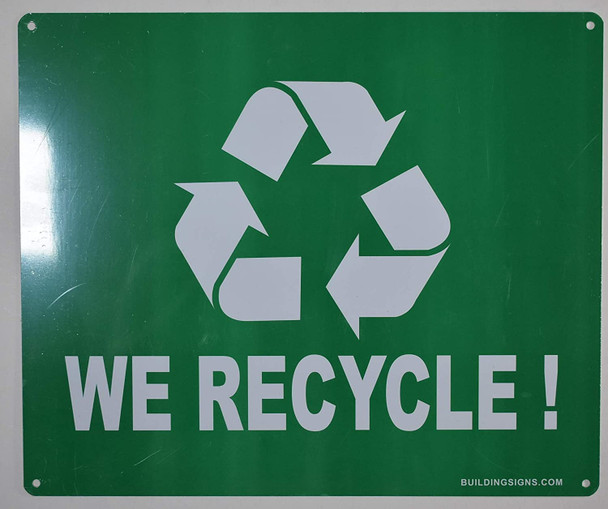 We Recycle Sign