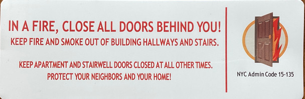 in-a-fire-close-all-doors-behind-you-4-x-12-white-aluminum-sign.jpg
