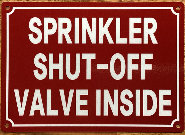 sprinkler-shut-off-valve-inside-sign-5-x-7-inches-red-aluminum-sign.jpg