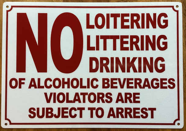 no-loitering-littering-drinking-7x10-white-aluminum-sign.jpg