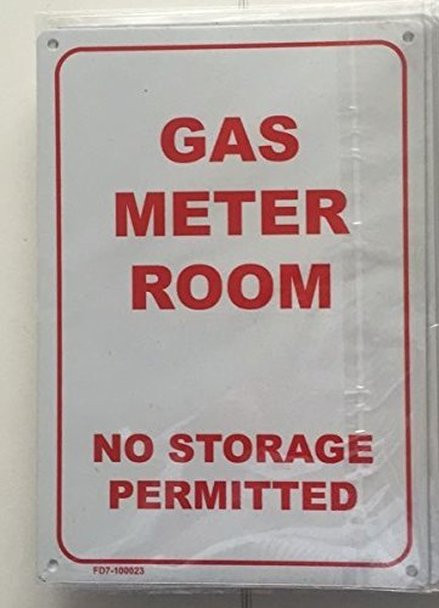 GAS METER ROOM - NO STORAGE PERMITTED SIGN (WHITE 7X10 MINIUM )