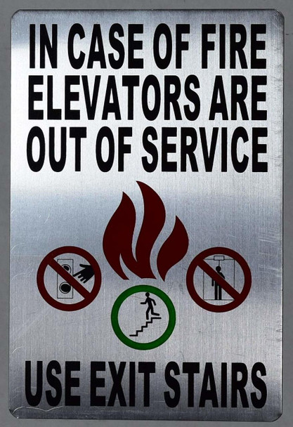 in Case of Fire Use Stairs SIGN