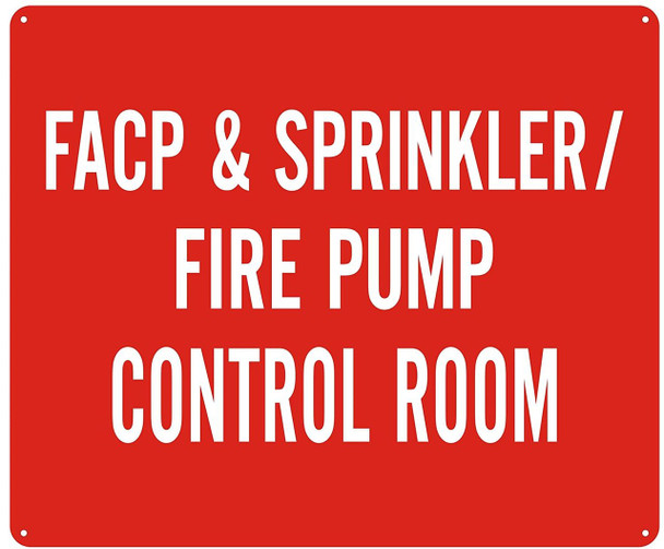 Sprinkler FIRE Pump Control Room Sign-  -