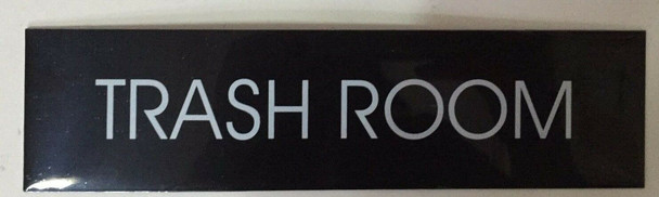 SIGN TRASH ROOM