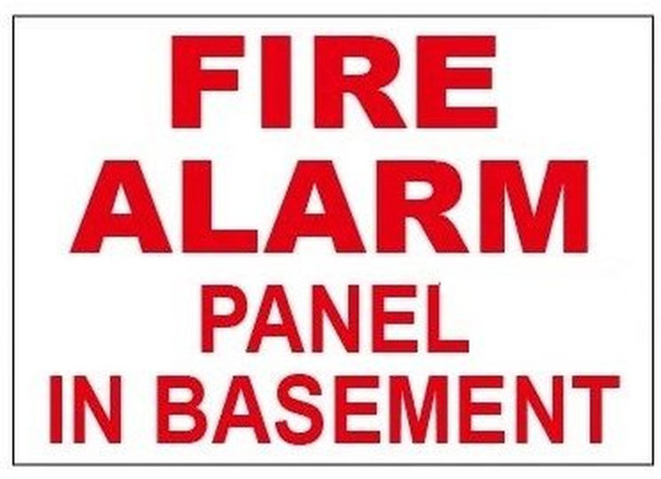 Fire Alarm Panel In Basement Sign with double sided tape