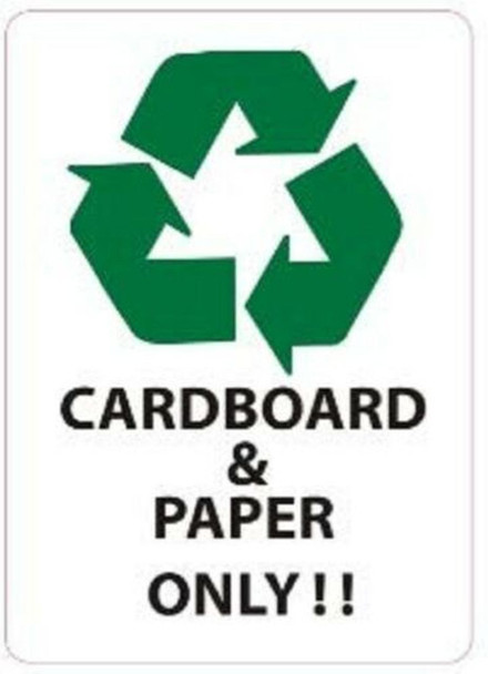 Cardboard and Paper ONLY Sticker Sign