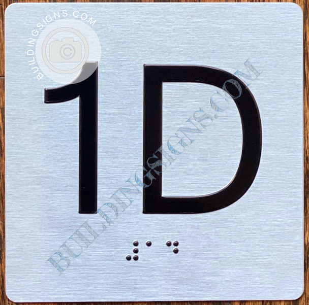 Apartment Number 1D Sign with Braille and Raised Number