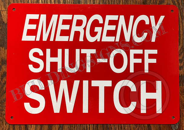 Emergency Shut-Off Switch Sign