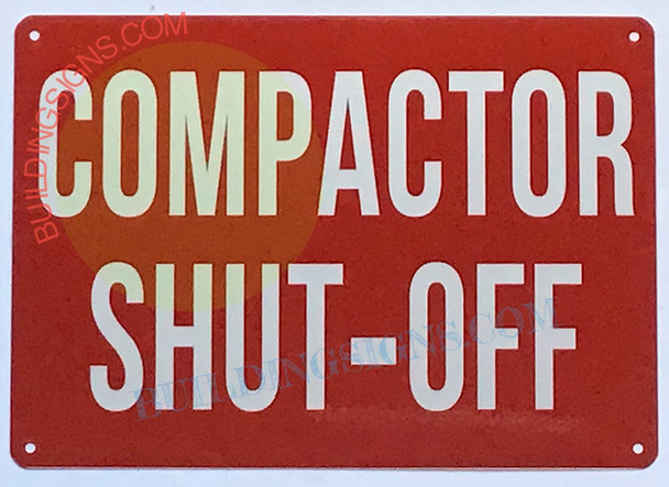 Compactor Shut-Off SIGN