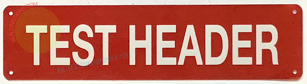 TEST HEADER SIGN, Fire Safety Sign