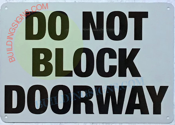DO NOT Block Doorway Sign