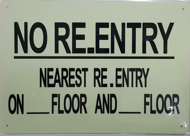 NO RE-ENTRY ON THIS FLOOR NEAREST ENTRY SIGN