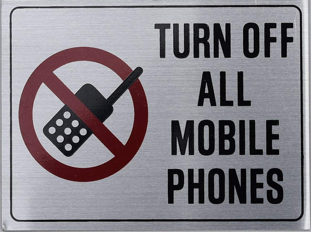 Turn Off All Mobile Phones Sign-