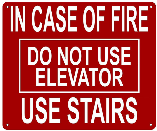 IN CASE FIRE DO NOT USE ELEVATOR SIGN